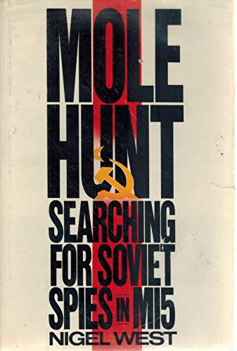 Molehunt: Searching for Spies in Mi5