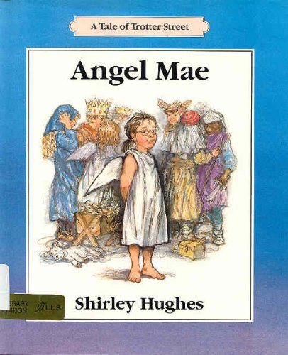 Angel Mae: A Tale of Trotter Street