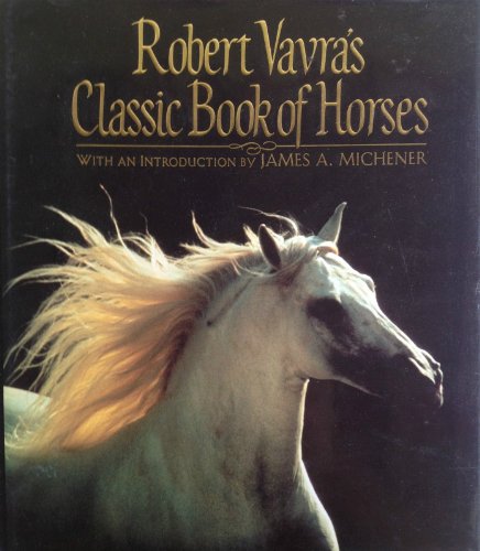 Robert Vavra's Classic Book of Horses