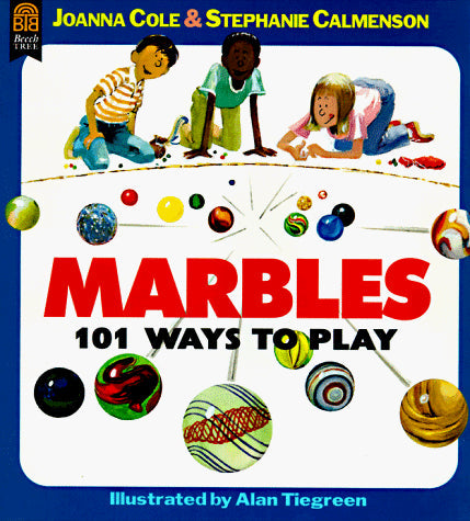 Marbles: 101 Ways to Play