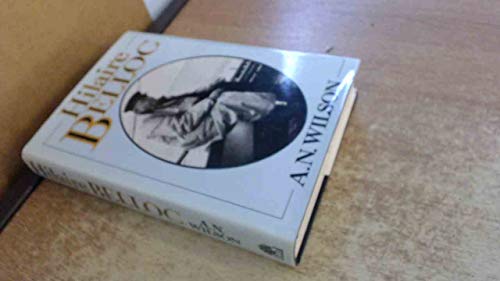 Cover of Hilaire Belloc by Wilson, A.N., hardcover Book