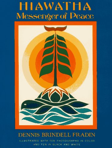 Hiawatha: Messenger of Peace