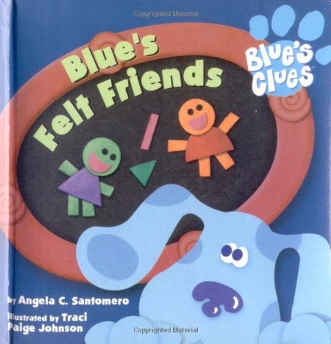 Blue's Felt Friends