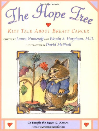 The Hope Tree: Kids Talk About Breast Cancer