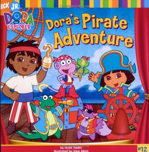 Dora's Pirate Adventure (Dora the Explorer (8x8))
