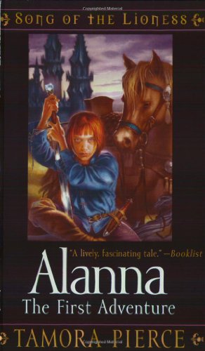 Alanna: The First Adventure (Song of the Lioness, Book 1)