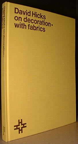 David Hicks on Decoration with Fabrics