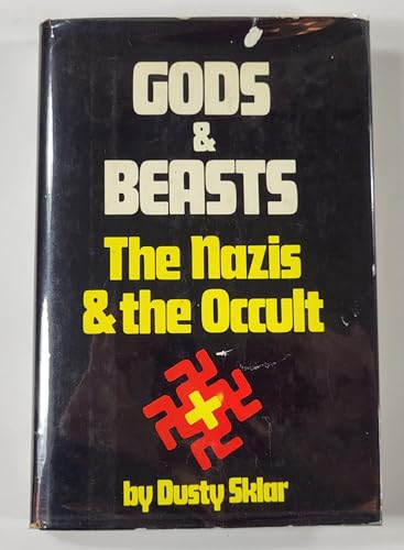 Gods and Beasts: The Nazis and the Occult