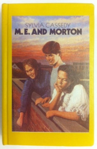 Cover of M.E. and Morton by Cassedy, Sylvia, library Book