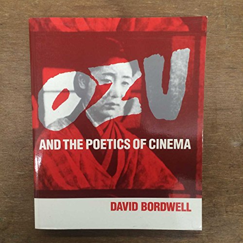 Ozu and the Poetics of Cinema