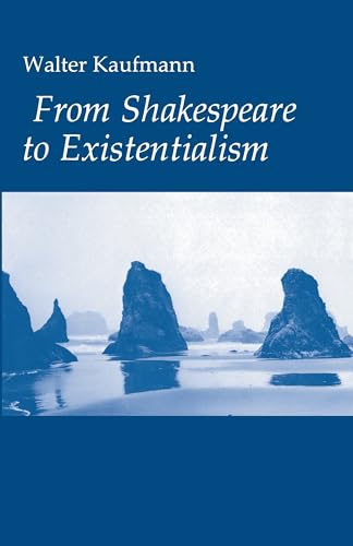 From Shakespeare to Existentialism