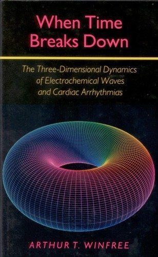 When Time Breaks Down: The Three-Dimensional Dynamics of Electrochemical Waves and Cardiac Arrhythmias