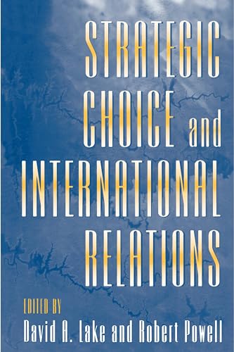 Strategic Choice and International Relations