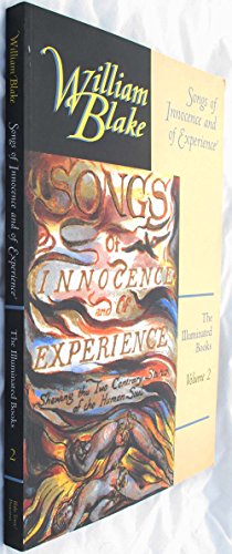 Songs of Innocence and of Experience (The Illuminated Books of William Blake, Volume 2) - by Blake, William - paperback