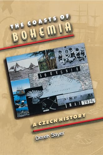 The Coasts of Bohemia: A Czech History