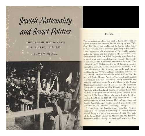 Jewish Nationality and Soviet Politics: The Jewish Sections of the CPSU, 1917-1930 (Princeton Legacy Library)