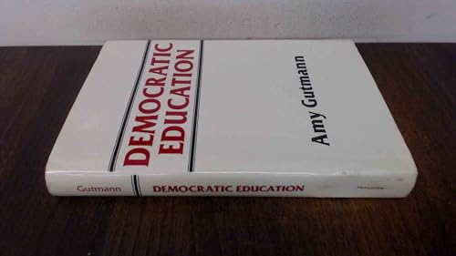 Democratic Education (The William G. Bowen Series)
