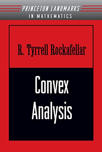 Convex Analysis (Princeton Landmarks in Mathematics and Physics)