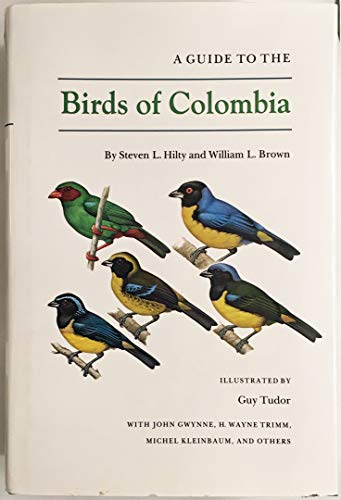 A Guide to the Birds of Colombia