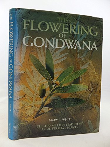 The Flowering of Gondwana