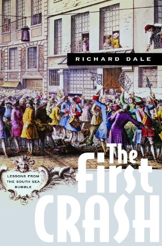 The First Crash: Lessons from the South Sea Bubble
