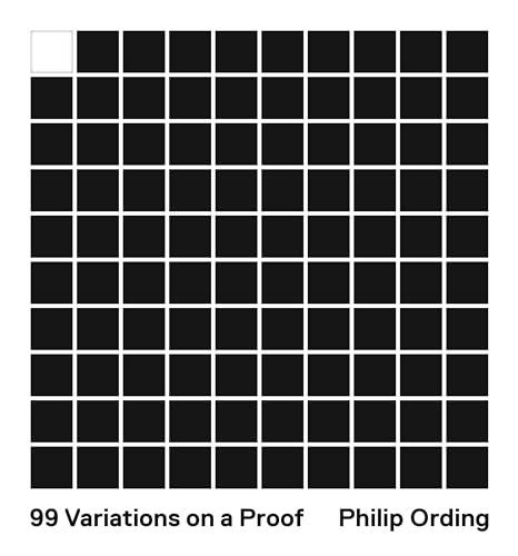 99 Variations on a Proof - by Ording, Philip - Hardcover