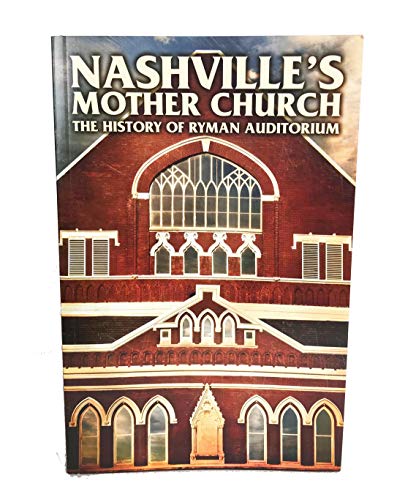 Nashville's Mother Church Paperback Book