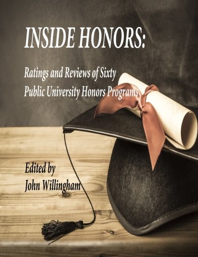 Cover of INSIDE HONORS: Ratings and Reviews of Sixty Public University Honors Programs by Willingham, John, paperback Book