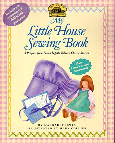 My Little House Sewing Book (Little House Merchandise)