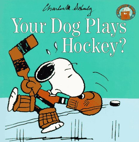 Your Dog Plays Hockey? (Peanuts Gang)