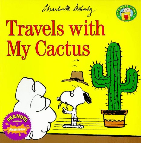 Travels with my Cactus (Peanuts Gang)