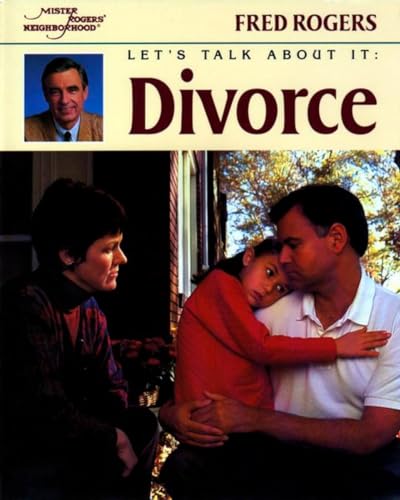 Let's Talk About It: Divorce (Mr. Rogers)