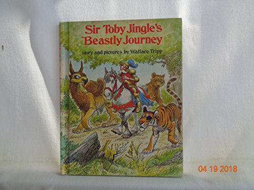 Sir Toby Jingle's Beastly Journey (Weekly Reader Children's Book Club)