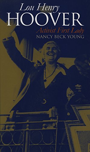 Cover of Lou Henry Hoover: Activist First Lady (Modern First Ladies) by Young, Nancy Beck, hardcover Book