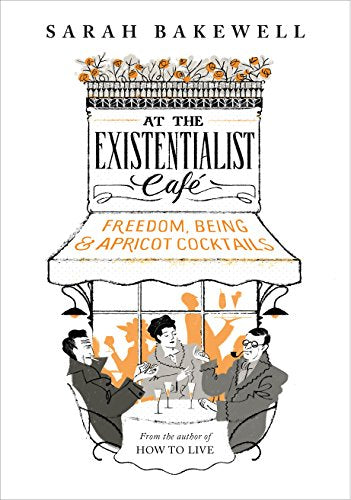 At The Existentialist Cafe: Freedom, Being, and Apricot Cocktails [Hardcover] [Jan 01, 2012] NA