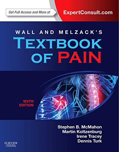 Wall & Melzack's Textbook of Pain: Expert Consult - Online and Print (Wall and Melzack's Textbook of Pain)