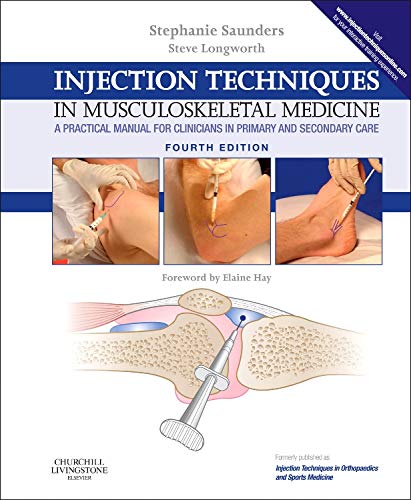 Injection Techniques in Musculoskeletal Medicine: Injection Techniques in Musculoskeletal Medicine