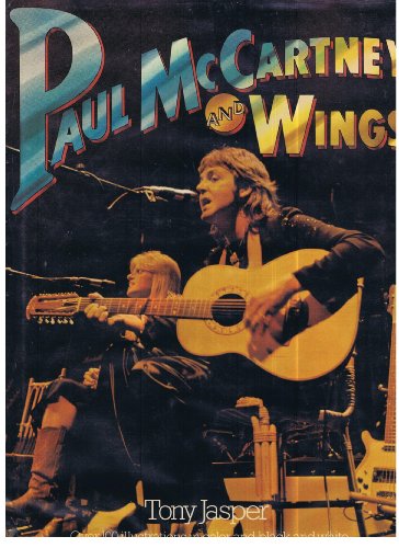 Cover of Paul McCartney and Wings by Jasper, Tony, hardcover Book