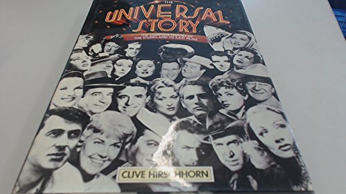 The Universal Story: The Complete History of the studio and Its 2,641 Films