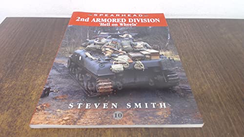 2nd Armored Division: "Hell on Wheels" (Spearhead 10)