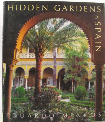 Hidden Gardens Of Spain