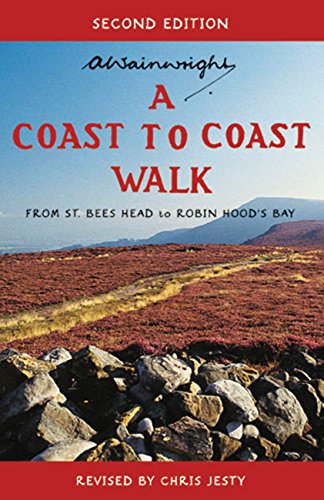 Cover of A Coast to Coast Walk Second Edition: From St Bees Head to Robin Hood's Bay (The Pictorial Guides to the Lakeland Fells) by Wainwright, Alfred, hardcover Book