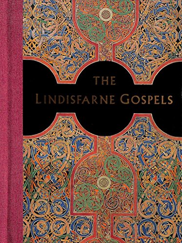 The Lindisfarne Gospels : A Masterpiece of Book Painting