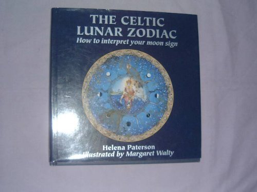 THE CELTIC LUNAR ZODIAC