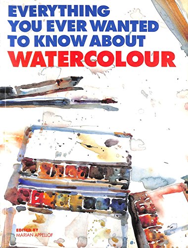 Everything You Wanted to Know About Watercolours