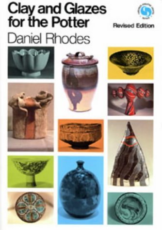 Clay and Glazes for the Potter
