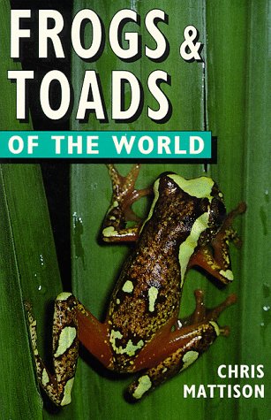 Frogs & Toads of the World (Of the World Series)