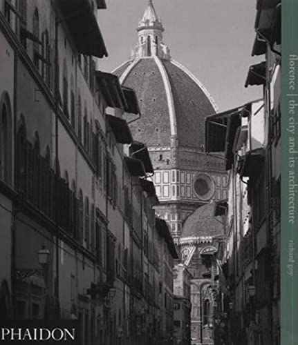 Florence; The City and Its Architecture - by Goy, Richard - Hardcover
