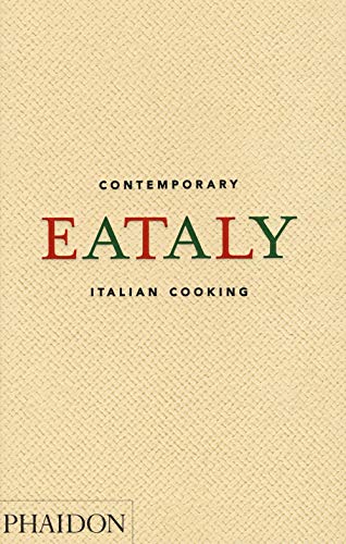 Eataly: Contemporary Italian Cooking