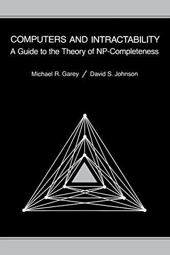 Computers and intractability: A guide to the theory of NP-completeness (A Series of books in the mathematical sciences)